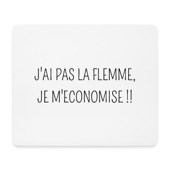 J'ai pas la flemme je m'économise - Tapis de souris (format paysage) - blanc - Devant
