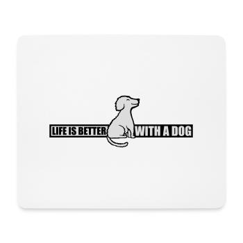 better with a dog - Mouse Pad (horizontal) - white - Front