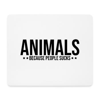 Animals Because People Suck Animal Lover Animal Ke - Mousepad (Querformat) - Weiß - Vorne