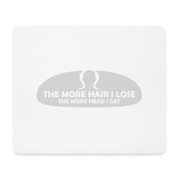 I get more head - Mouse Pad (horizontal) - white - Front