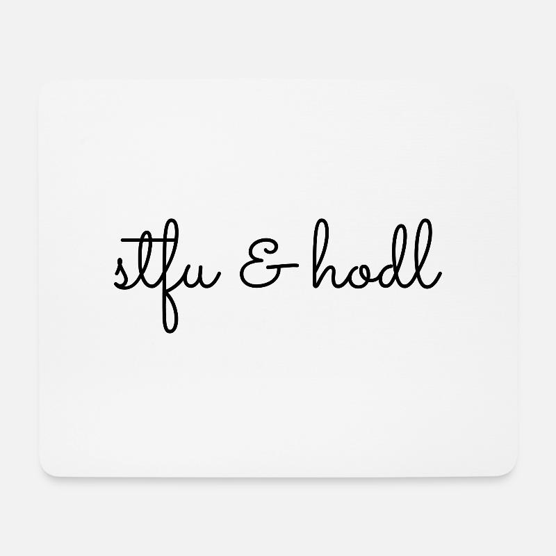 Stfu & Hodl - Mouse Pad (horizontal) - white