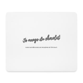 Je mange du chocolat - Tapis de souris (format paysage) - blanc - Devant