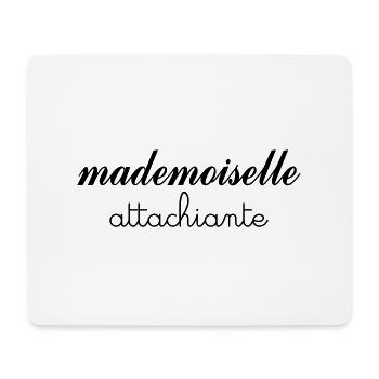 Mademoiselle Attachiante - Tapis de souris (format paysage) - blanc - Devant