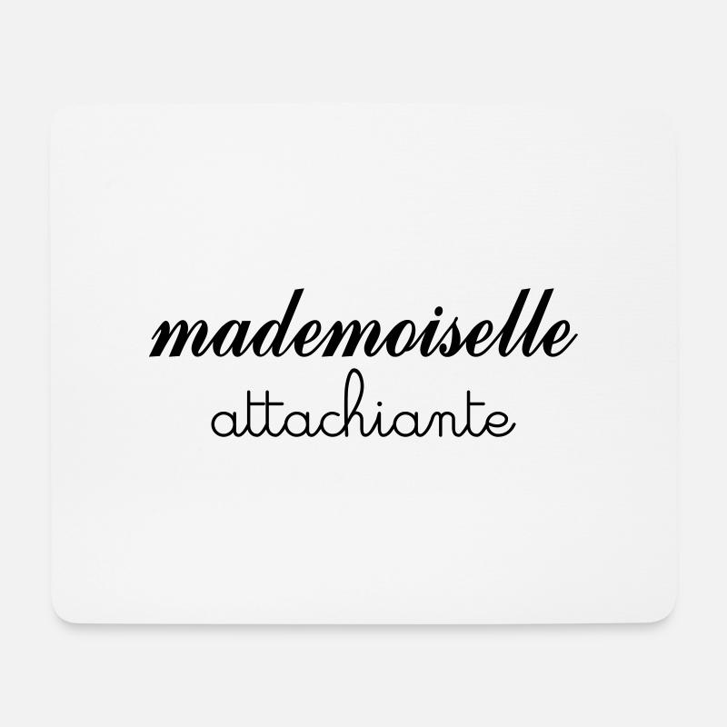Mademoiselle Attachiante - Tapis de souris (format paysage) - blanc