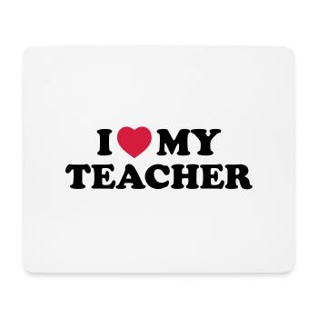 I love my teacher - Mouse Pad (horizontal) - white - Front