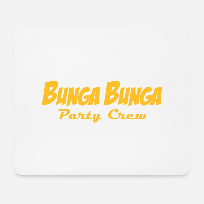 BungaBunga Party Crew - Mousepad (Querformat) - Weiß