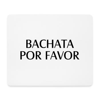Bachata Por Favor - Chemise de danse - Tapis de souris (format paysage) - blanc - Devant
