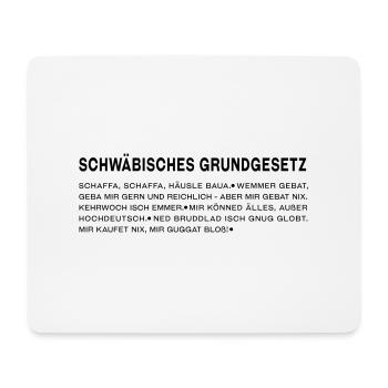Schwäbisches Grundgesetz - Mousepad (Querformat) - Weiß - Vorne
