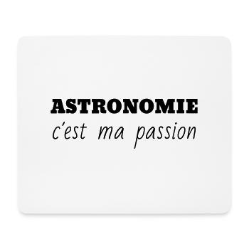 Astronomy / Astronomer / Astronomie / Astronom - Mouse Pad (horizontal) - white - Front