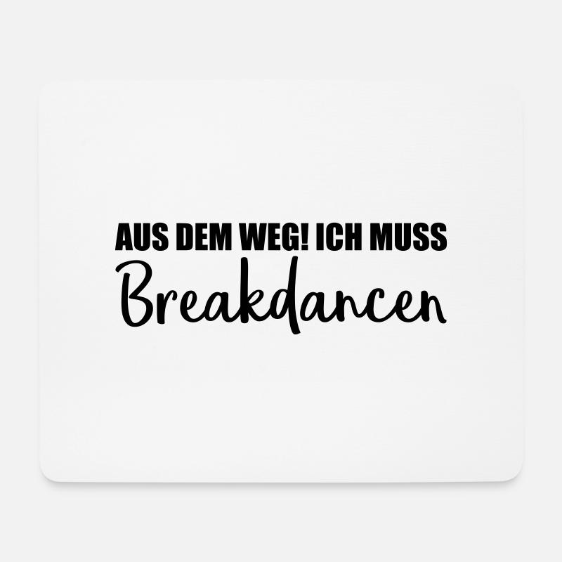 aus dem weg breakdancen - Mousepad (Querformat) - Weiß