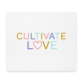 Kultiviere Liebeszitate | Inspirierende Worte - Mousepad (Querformat) - Weiß - Vorne
