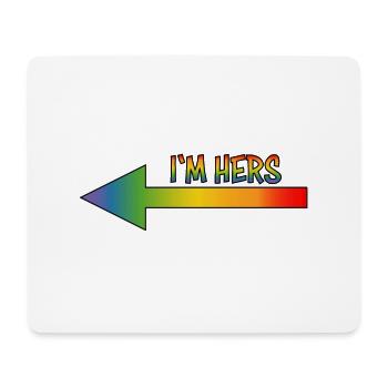 I M HERS - Mouse Pad (horizontal) - white - Front