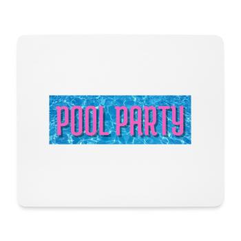 Poolparty - Mousepad (Querformat) - Weiß - Vorne