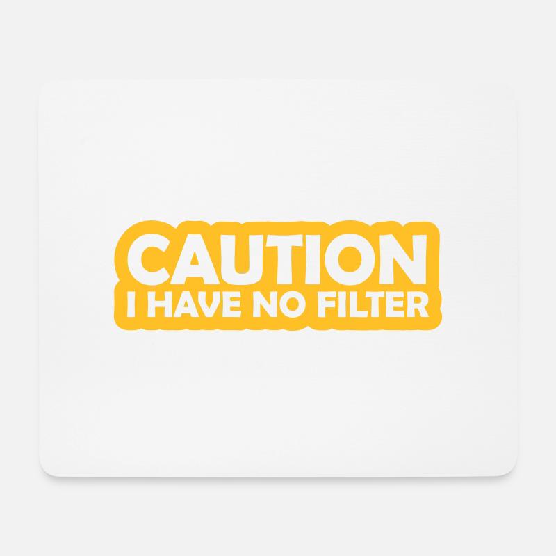 caution no filter Zitat - Mousepad (Querformat) - Weiß