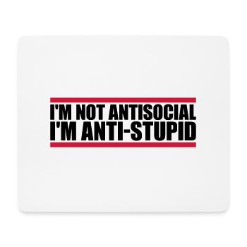 not antisocial anti stupid - Mouse Pad (horizontal) - white - Front