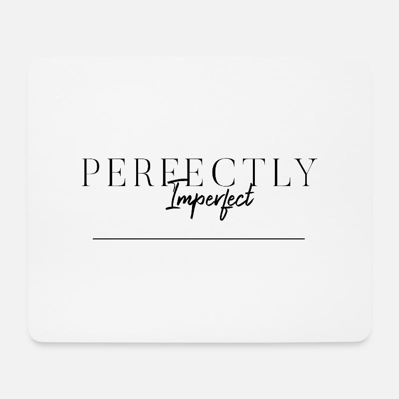 Perfekt unvollkommen - Mousepad (Querformat) - Weiß