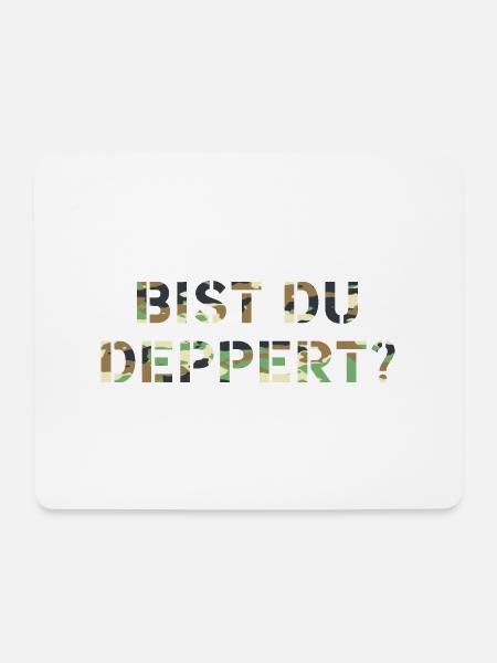 Bist du deppert? Österreich Österreichische - Mousepad (Querformat) - Weiß