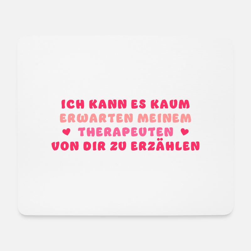 Liebe Liebeserklärung skuril Geschenk Therapeut - Mousepad (Querformat) - Weiß