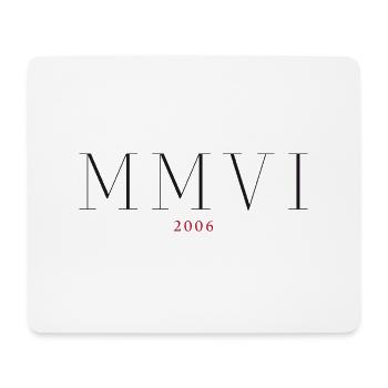 Roman numeral year of birth Made in 2006 - Mouse Pad (horizontal) - white - Front