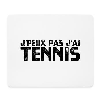 J’PEUX PAS J’AI TENNIS - Tapis de souris (format paysage) - blanc - Devant