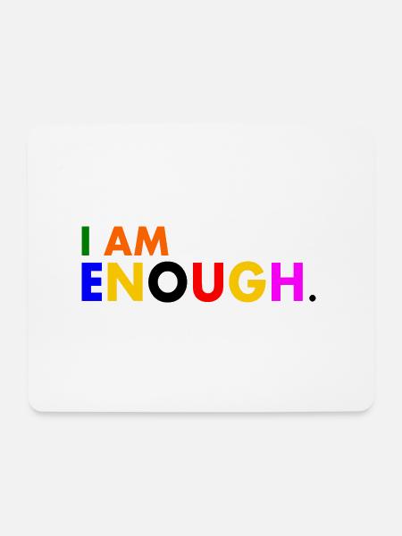 I am enough - Mousepad (Querformat) - Weiß