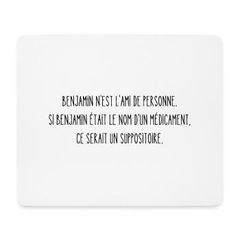 Benjamin n'est l ami de personne - Tapis de souris (format paysage) - blanc - Devant