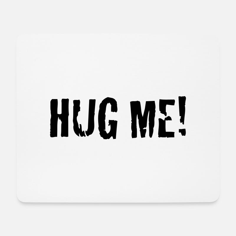 hug me - Mousepad (Querformat) - Weiß