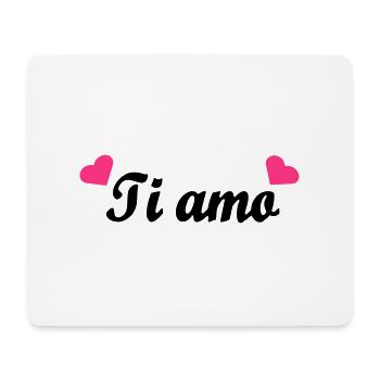 Ti amo - Mousepad (Querformat) - Weiß - Vorne