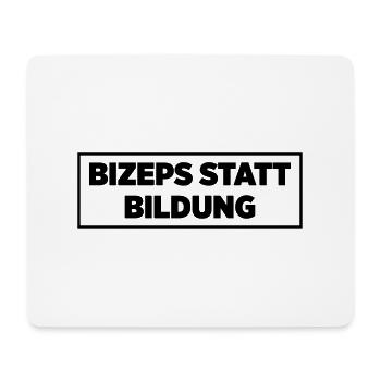 Biceps instead of education - Mouse Pad (horizontal) - white - Front