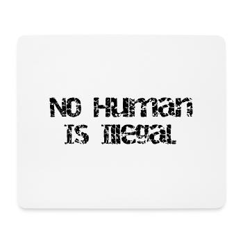 No Human Is Legal - Design contre le fascisme - Tapis de souris (format paysage) - blanc - Devant