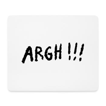 ARGH!!! - Mousepad (Querformat) - Weiß - Vorne