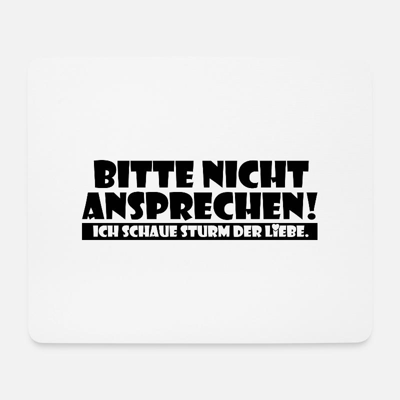 Bitte nicht ansprechen ich schaue Sturm der Liebe - Mousepad (Querformat) - Weiß