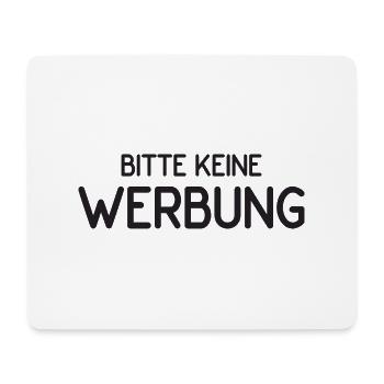 Bitte keine Werbung - Mousepad (Querformat) - Weiß - Vorne