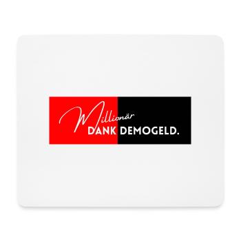 Demo Money Millionaire – Millionaire thanks to Demo Money. - Mouse Pad (horizontal) - white - Front