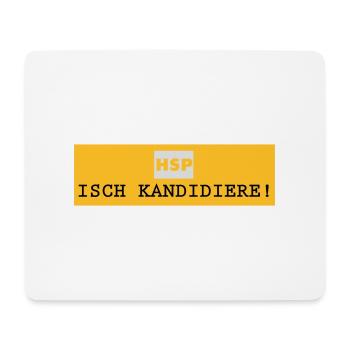 HSP_Isch kandidiere - Mousepad (Querformat) - Weiß - Vorne
