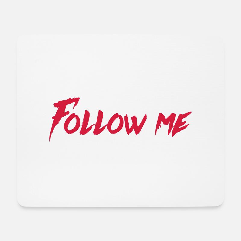 follow me-folge mir-Spaß-funny-lustiges - Mousepad (Querformat) - Weiß