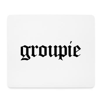 Groupie - Mouse Pad (horizontal) - white - Front