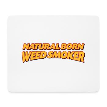 Natural born weed smoker 3col - Mouse Pad (horizontal) - white - Front