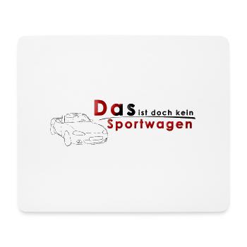 Das ist doch kein Sportwagen Variante 1 - Mousepad (Querformat) - Weiß - Vorne