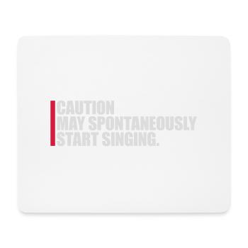may spontaneously start singing - Mousepad (Querformat) - Weiß - Vorne