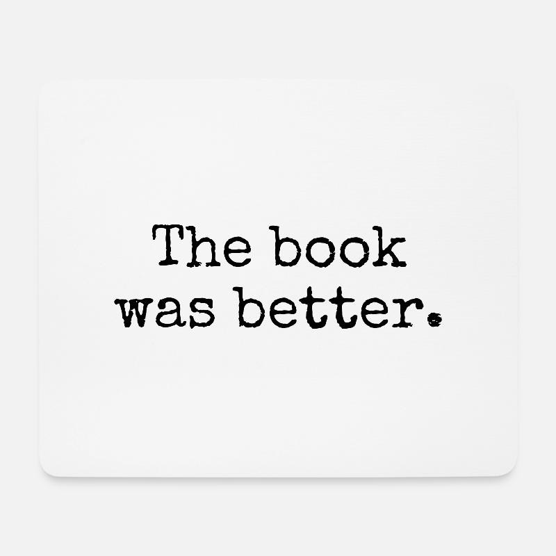 Das Buch war besser - Mousepad (Querformat) - Weiß