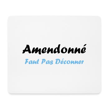 amendonné faut pas déconner - Tapis de souris (format paysage) - blanc - Devant