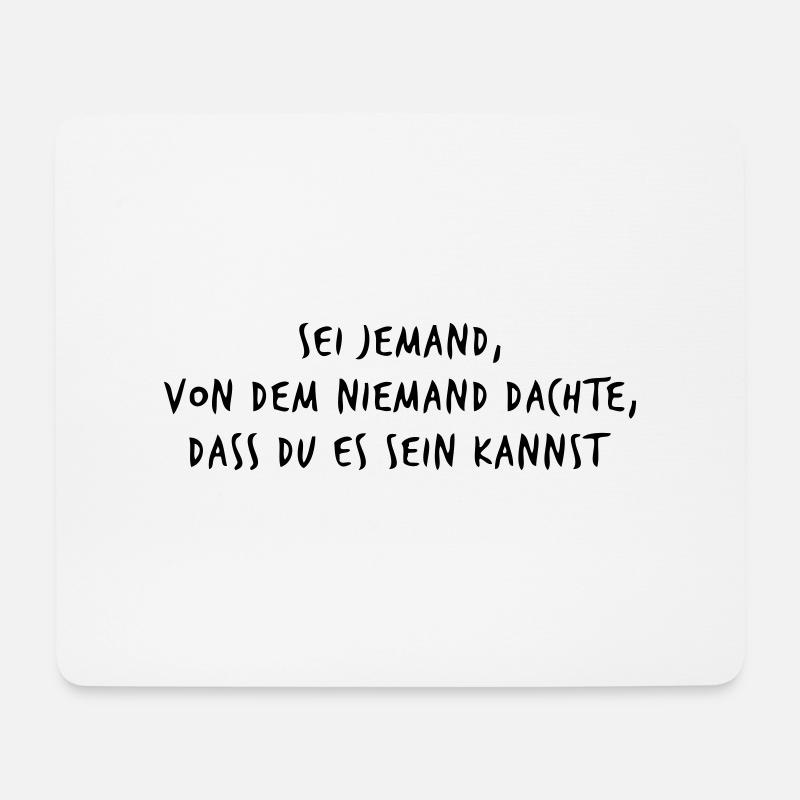 sei jemand - Mousepad (Querformat) - Weiß