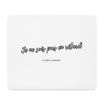 I'm not late - Mouse Pad (horizontal) - white - Front