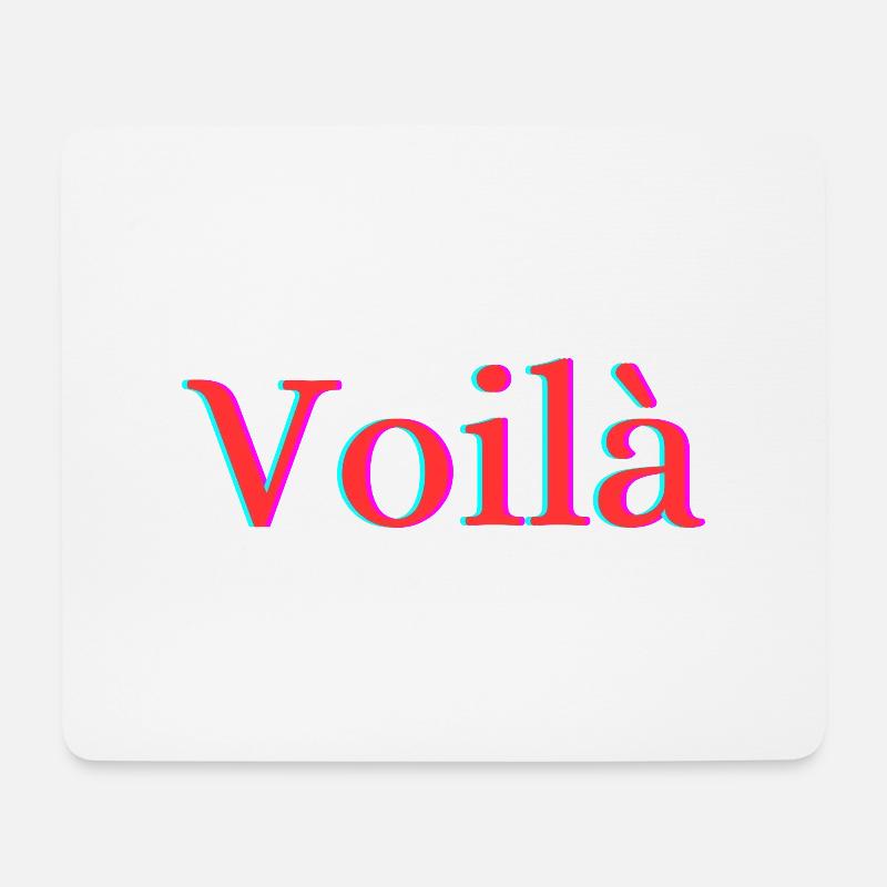 Voilà - Mousepad (Querformat) - Weiß
