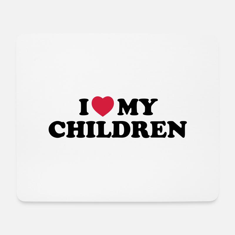 I love my children - Mousepad (Querformat) - Weiß