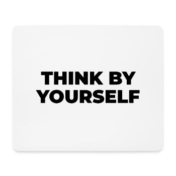 Think by yourself - Mouse Pad (horizontal) - white - Front