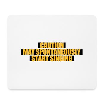 may spontaneously start singing - Mousepad (Querformat) - Weiß - Vorne