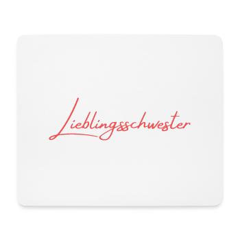 Lieblingsschwester - Mousepad (Querformat) - Weiß - Vorne