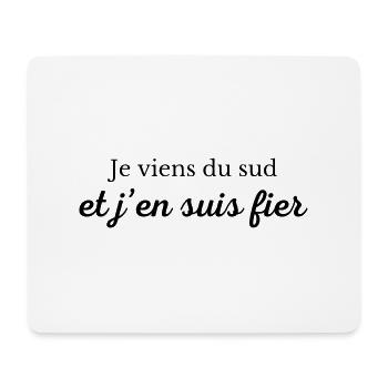 Je viens du sud et j'en suis fier - Tapis de souris (format paysage) - blanc - Devant